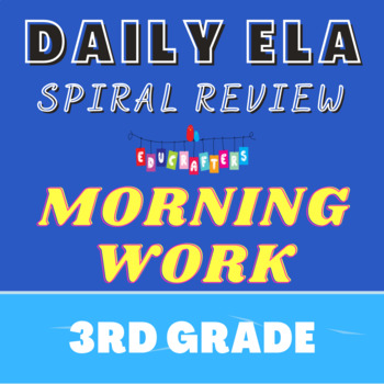 Preview of 3rd Grade Morning Work & Spiral Review {Common Core} - Distance Learning