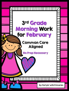 Preview of 3rd Grade Morning Work for February Common Core Aligned