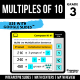 3rd Grade Multiples of 10 | Digital Centers | Google Classroom™