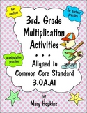 3rd  Grade Multiplication Activities - Common Core 3.OA.A1