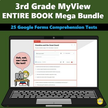 Preview of 3rd Grade MyView ENTIRE BOOK, a Mega Bundle of Google Forms Comprehension Tests