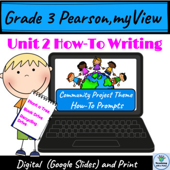 Preview of 3rd Grade MyView Unit 2 How-To Article Writing Prompts Graphic Organizers Sample