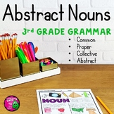 3rd Grade NOUNS: Abstract, Collective, Common & Proper Nouns