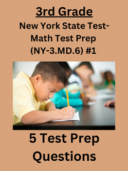 Preview of 3rd Grade New York State Test Prep Practice Questions (NY-3.MD.6) #1