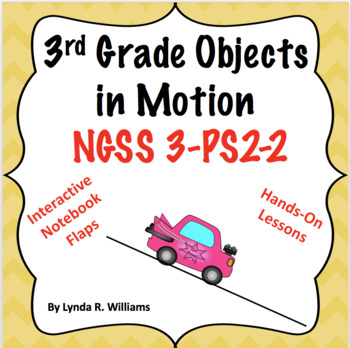 Preview of 3rd Grade Objects in Motion Lab and Nonfiction Passage NGSS 3-PS2-2