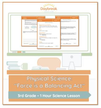 Preview of 3rd Grade Physical Science | "Force is a Balancing Act"