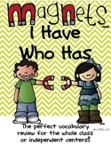 3rd Grade Physical Science-Magnets: I Have - Who Has
