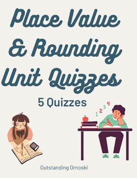 Preview of 3rd Grade Place Value Unit Quizzes