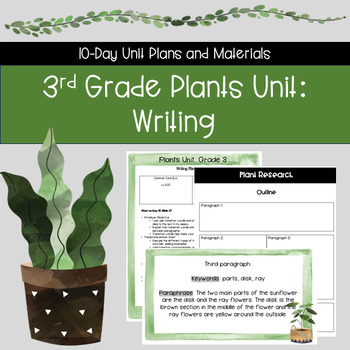 Preview of 3rd Grade Plants Unit: Writing