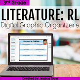 3rd Grade RL Literature Digital Graphic Organizers- with G