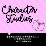3rd Grade Reader's Notebook: Character Studies