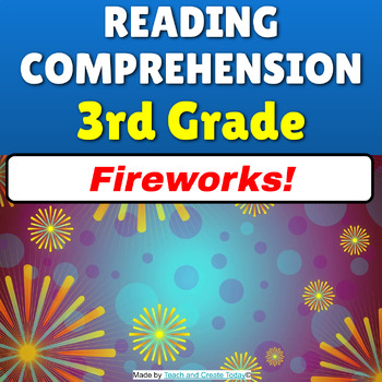 Preview of 3rd Grade Reading Comprehension Passage and Questions   Fireworks