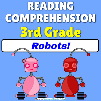 Preview of 3rd Grade Reading Comprehension Passage and Questions   Robots