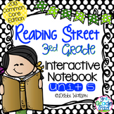 Reading Street 3rd Grade Interactive Notebook Unit 5
