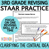 3rd Grade Revising STAAR Practice - Clarifying the Central Idea