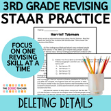3rd Grade STAAR Revising Practice - Deleting Details