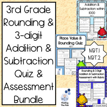 Preview of 3rd Grade Rounding & 3-digit Addition & Subtraction Quiz & Assessment Bundle