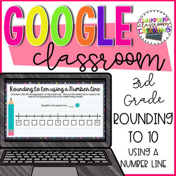 Preview of 3rd Grade Rounding to 10 using a Number Line for Google Classroom™ ✅ 3.NBT.A.1