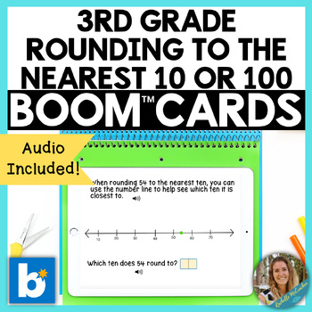 Preview of 3rd Grade Rounding to the Nearest 10 or 100 Boom Cards 3.NBT.A.1