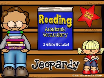 Preview of 3rd Grade- STAAR Reading Academic Vocabulary Jeopardy 2 Game Bundle
