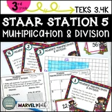 3rd Grade STAAR STATION 5: MULTIPLICATION & DIVISION | TEK