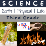 3rd Grade Science Earth, Physical and Life