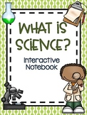 Science Interactive Notebook: What is Science?