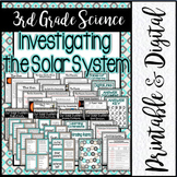 3rd Grade Science: Investigating the Solar System / Printable & Digital