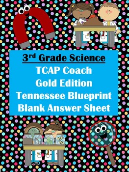 Preview of 3rd Grade Science - TCAP Coach Gold Edition Tennessee Blueprint - Answer Sheet