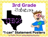3rd Grade Science TEKS "I can" Statement Posters