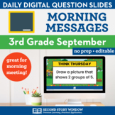 3rd Grade September Morning Meeting Messages Slides • Goog