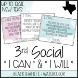 3rd Grade Social Studies TEKS  - "I Can" Statements / "I W
