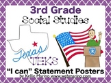 3rd Grade Social Studies TEKS "I can" Statement Posters