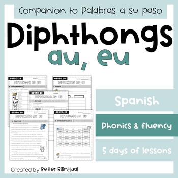 Preview of 3rd Grade Spanish Diphthongs AU EU 5 lessons and reading passage