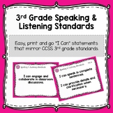 3rd Grade Speaking and Listening Standards - "I Can" Statements