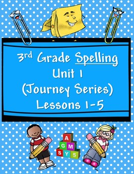 Preview of 3rd Grade Spelling Practice Reading Series Unit 1 Lessons 1-5