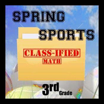 Preview of Class-ified Math - 3rd Grade Spring Sports