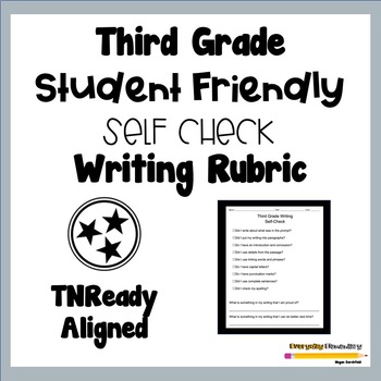 Preview of 3rd Grade Student Friendly Writing Rubric - Self Check - TNReady Aligned