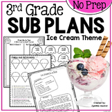3rd Grade Sub Plans - Ice Cream Theme Activities for Emerg