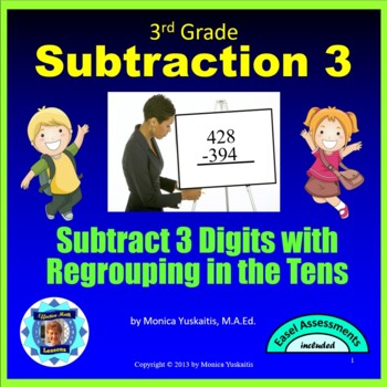 Preview of 3rd Grade Subtraction 3 - 3 Digits with Regrouping in Tens Powerpoint Lesson