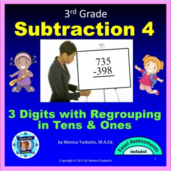 Preview of 3rd Grade Subtraction 4 - 3 Digits w Regrouping in Ones and Tens Place Lesson