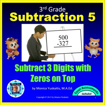 Preview of 3rd Grade Subtraction 5 - 3 Digits with Zeros on Top Powerpoint Lesson