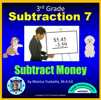 Preview of 3rd Grade Subtraction 7 - How to Subtract Money w Regrouping Powerpoint Lesson