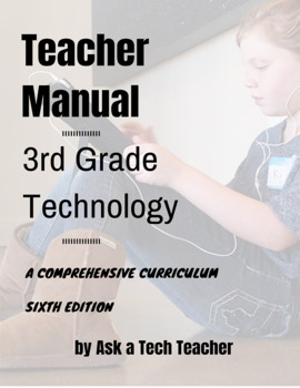 Preview of 3rd Grade Technology: A Comprehensive Curriculum