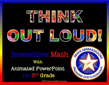 Preview of 3rd Grade “Think Out Loud” Interactive Math
