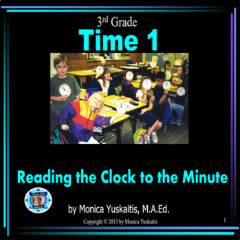 Preview of 3rd Grade Time 1 - Reading Minutes on the Clock Powerpoint Lesson