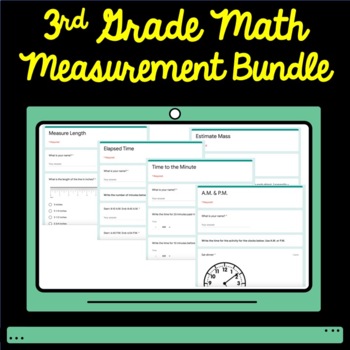 Preview of 3rd Grade Math Time and Measurement Google Form Assessment Bundle