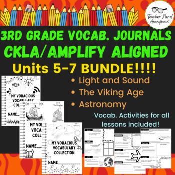 Preview of 3rd Grade Vocabulary Journal BUNDLE (CKLA Aligned) Units 5-7