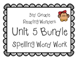3rd Grade McGraw Hill Wonders Spelling Unit 5 Word Work Packet