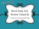 3rd Grade Word Study SOL Review Jeopardy